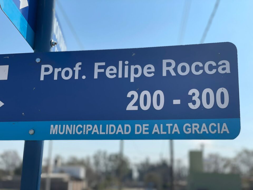 El querido Profesor Felipe Rocca tiene una calle con su nombre