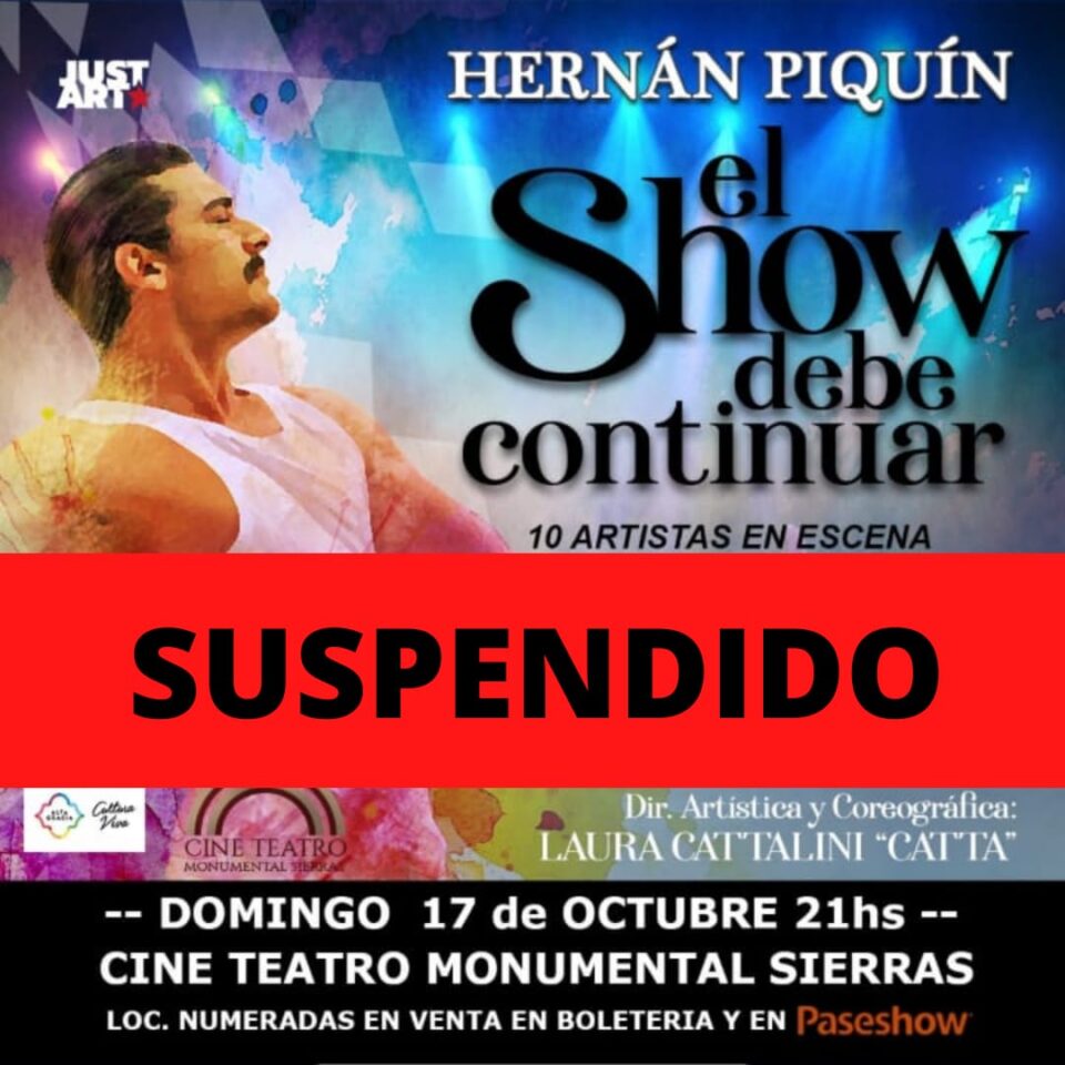 Se suspendió el show de Hernán Piquín en el Cine Teatro Monumental