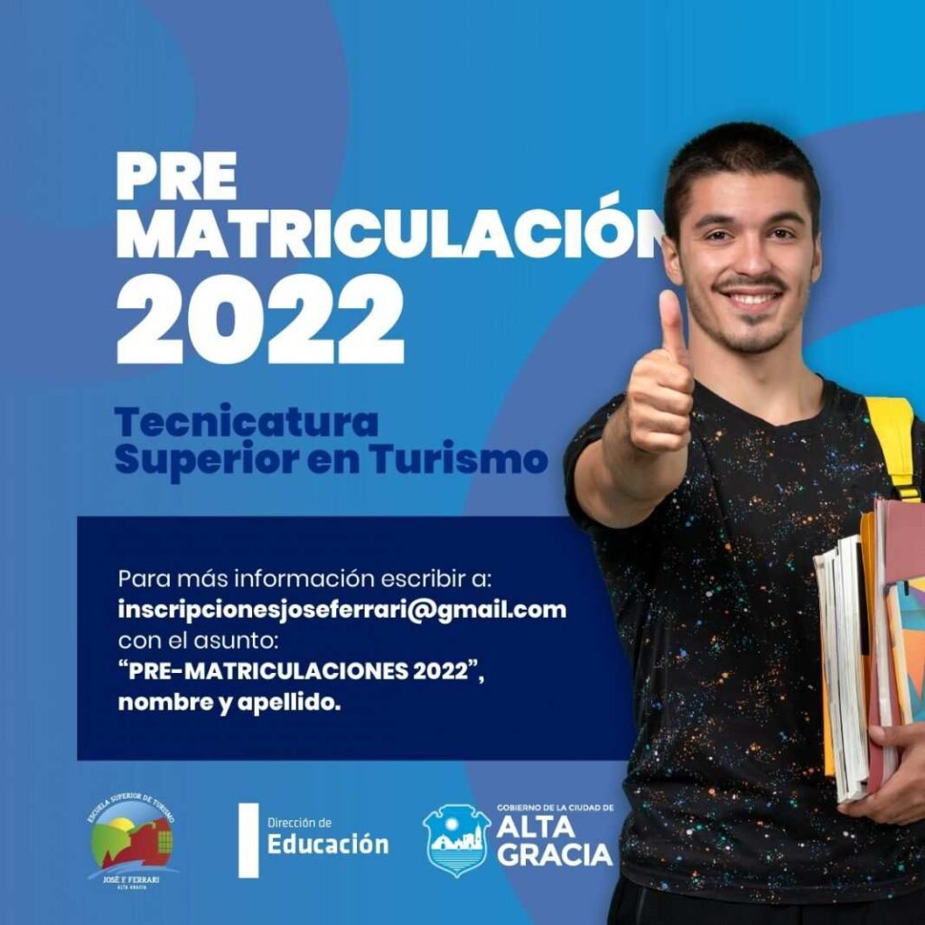 Continúan abiertas las preinscripciones 2022 para la Escuela de Turismo