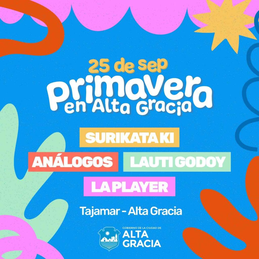 Con una gran fiesta, Alta Gracia celebra la llegada de la primavera ...