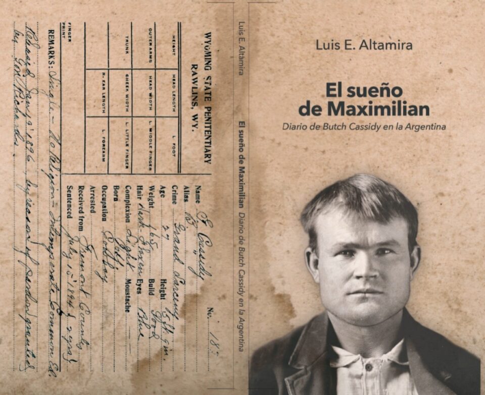 El Butch Cassidy real: la historia detrás de “El sueño de Maximilian”